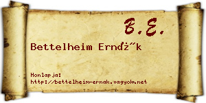 Bettelheim Ernák névjegykártya